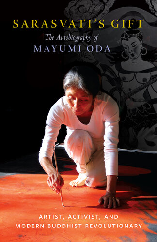 The Autobiography Of Mayumi Odaartist Activist And Modern Buddhist Revolutionary Mayumi Oda