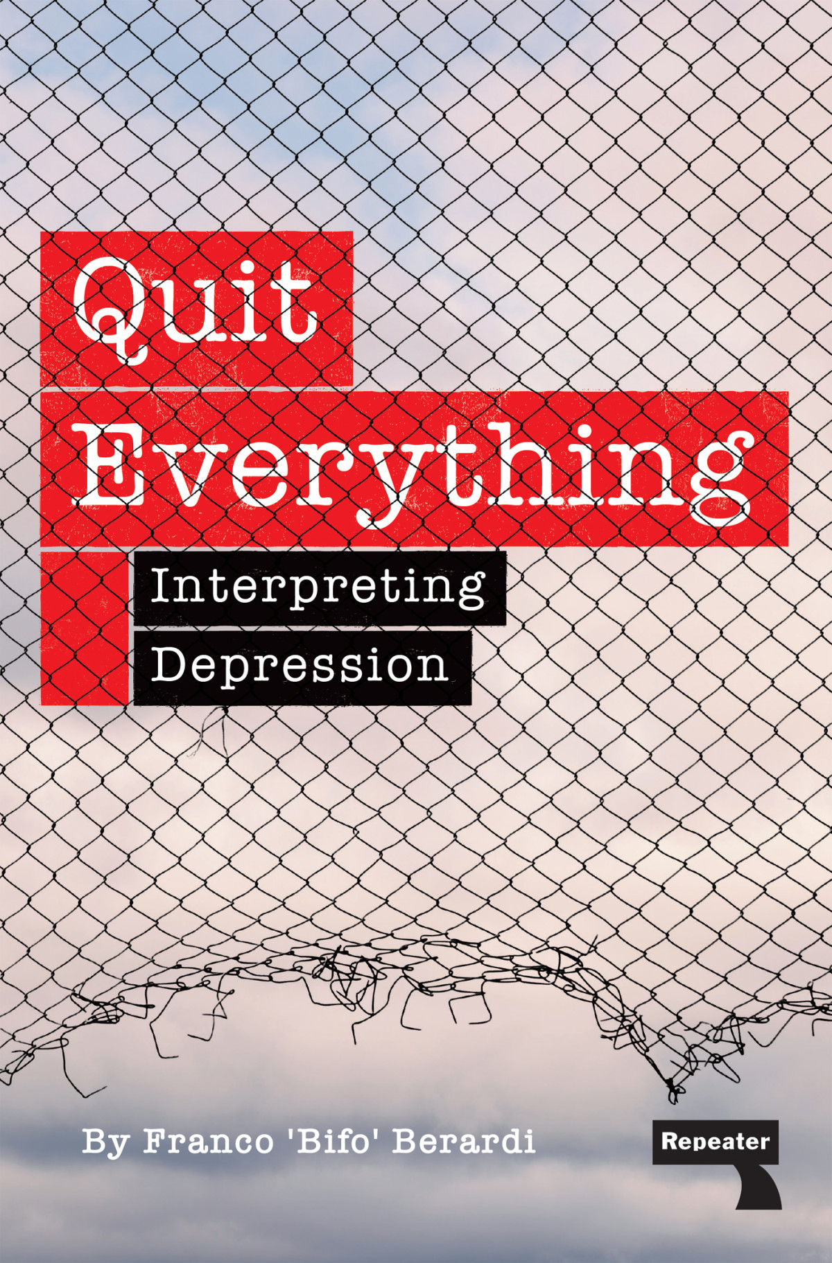 Quit Everything Interpreting Depression Franco Berardi
