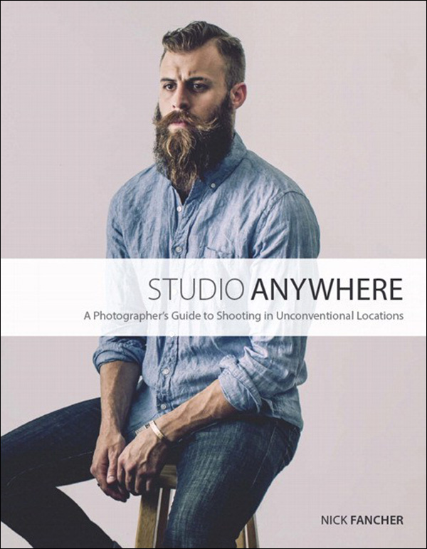 Studio Anywhere A Photographers Guide To Shooting In Unconventional Locations Nick Fancher