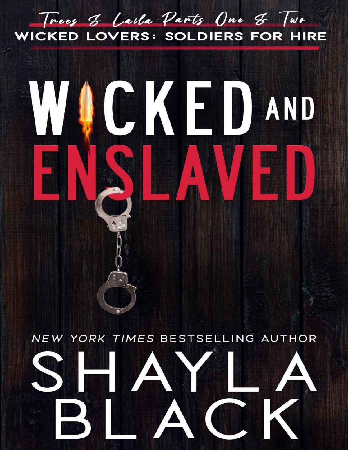 Wicked And Enslaved Trees Laila Parts One Two Shayla Black