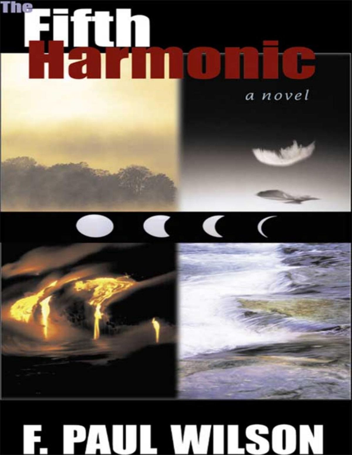The Fifth Harmonic A Novel F Paul Wilson
