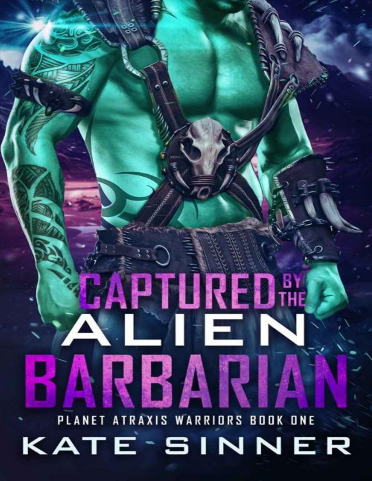 Captured By The Alien Barbarian Kate Sinner