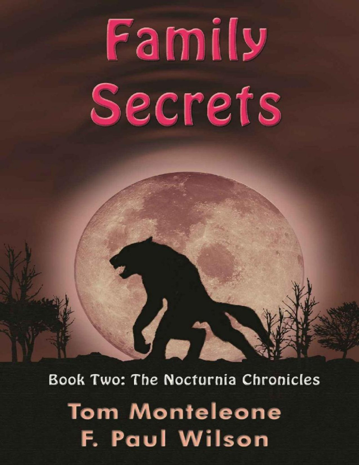Family Secrets Thomas F Monteleone F Paul Wilson