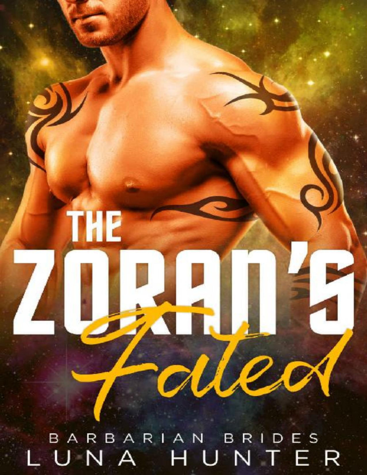 The Zorans Fated A Scifi Alien Romance Luna Hunter