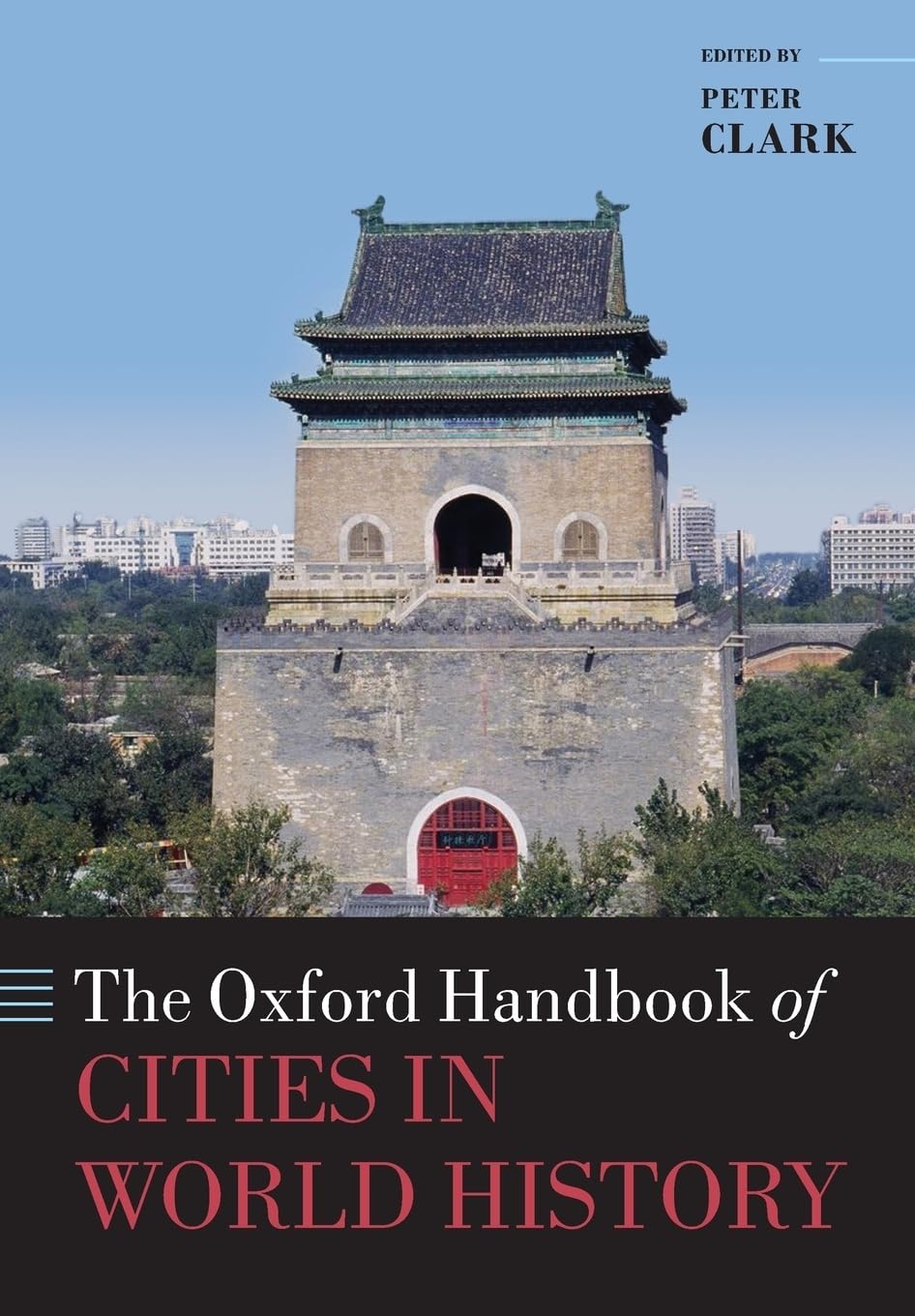 The Oxford Handbook Of Cities In World History Reprint Peter Clark