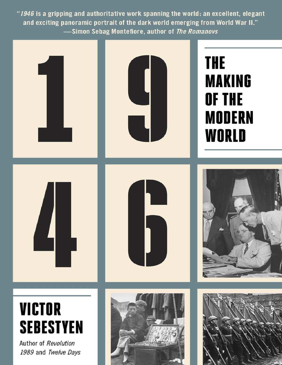1946 The Making Of The Modern World Victor Sebestyen