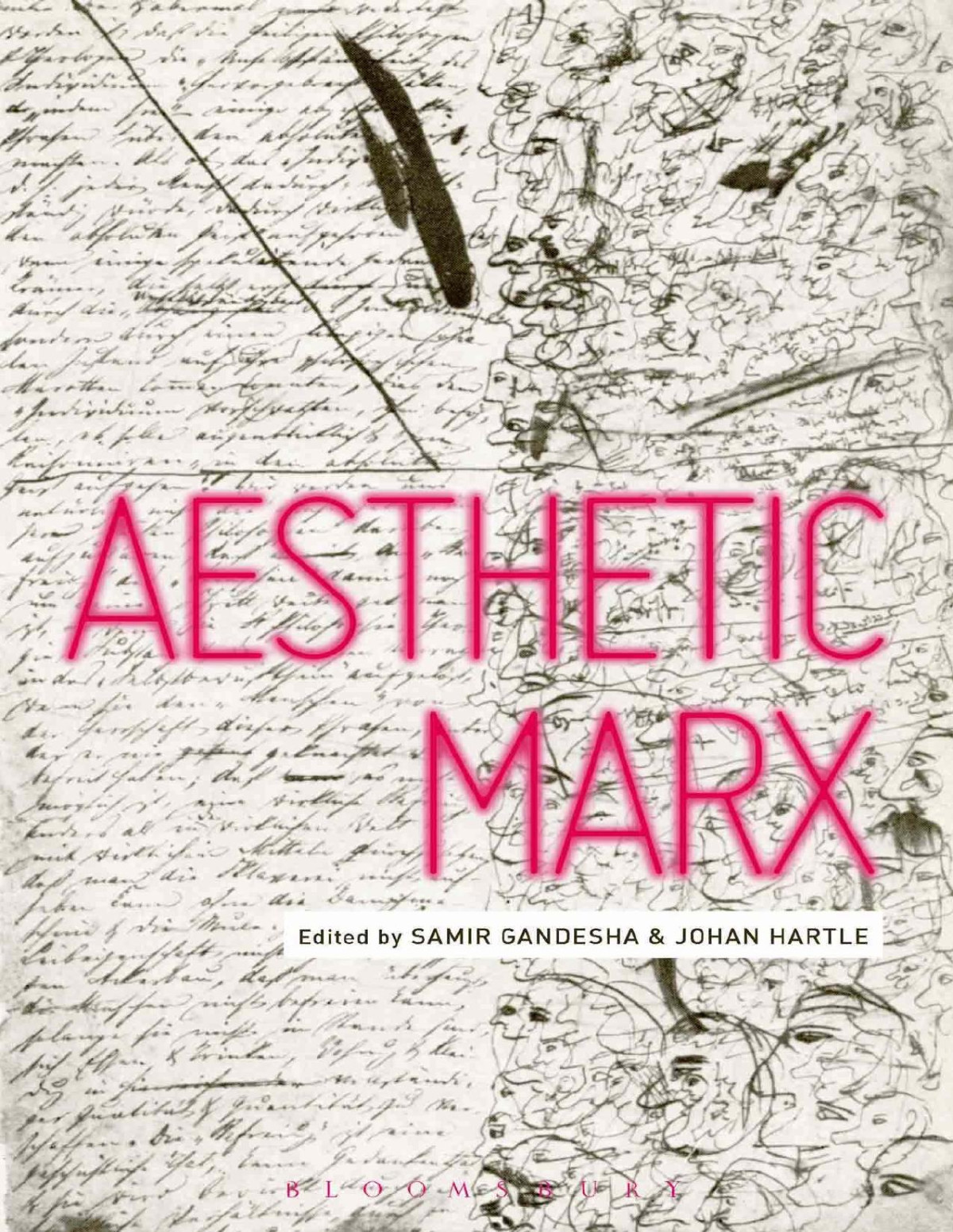 Aesthetic Marx Samir Gandeshajohan F Hartle