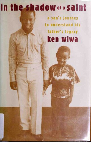 In The Shadow Of A Saint A Sons Journey To Understand His Fathers Legacy 1st Us Ed Billybob Dele Giwa