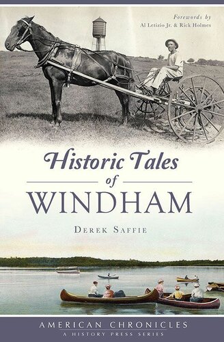 Historic Tales Of Windham Derek Saffie