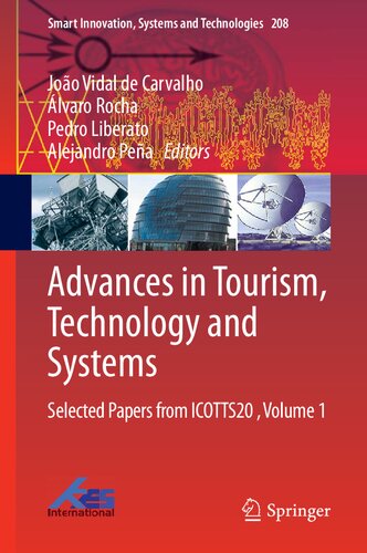 Advances In Tourism Technology And Systems Selected Papers From Icotts20 Vol 1 Joo Vidal De Carvalho