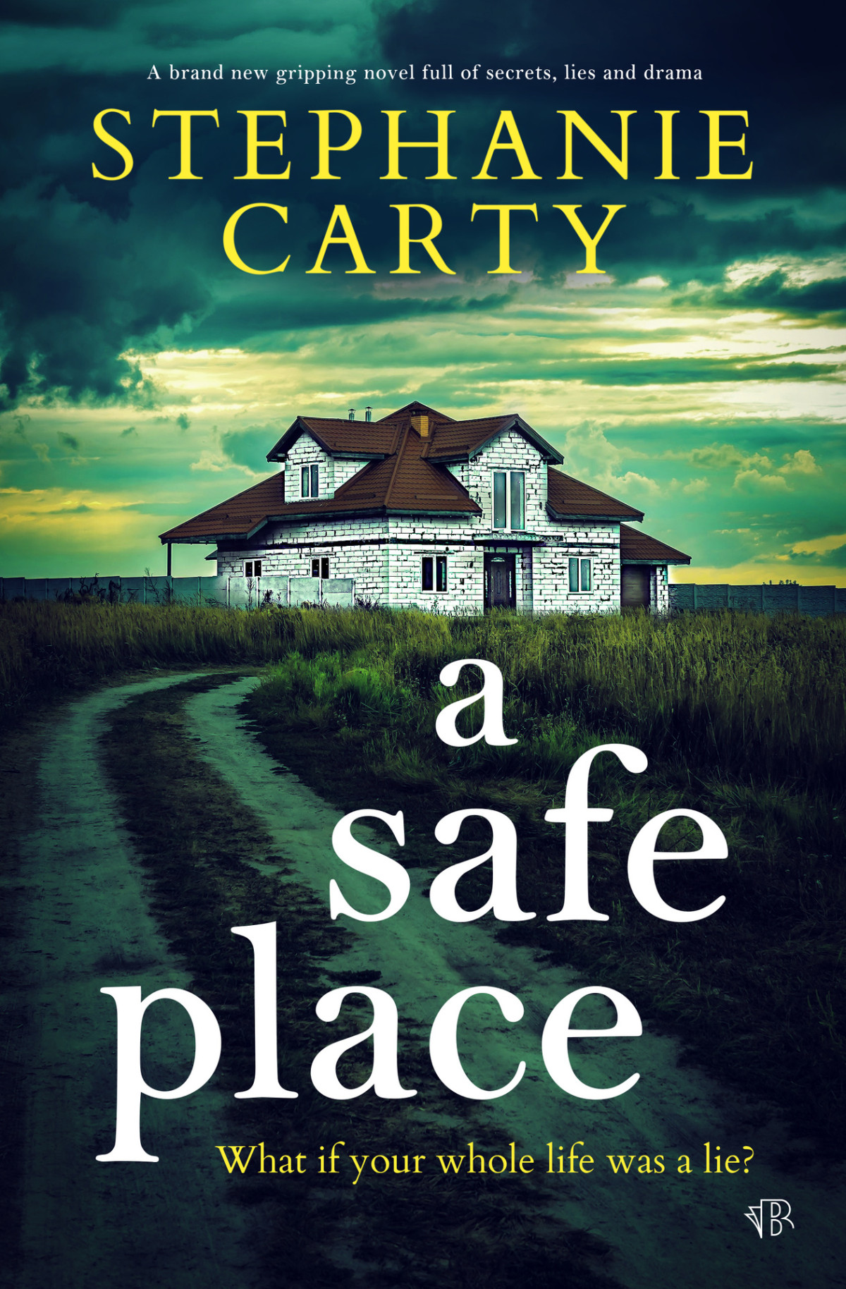 A Safe Place Stephanie Carty