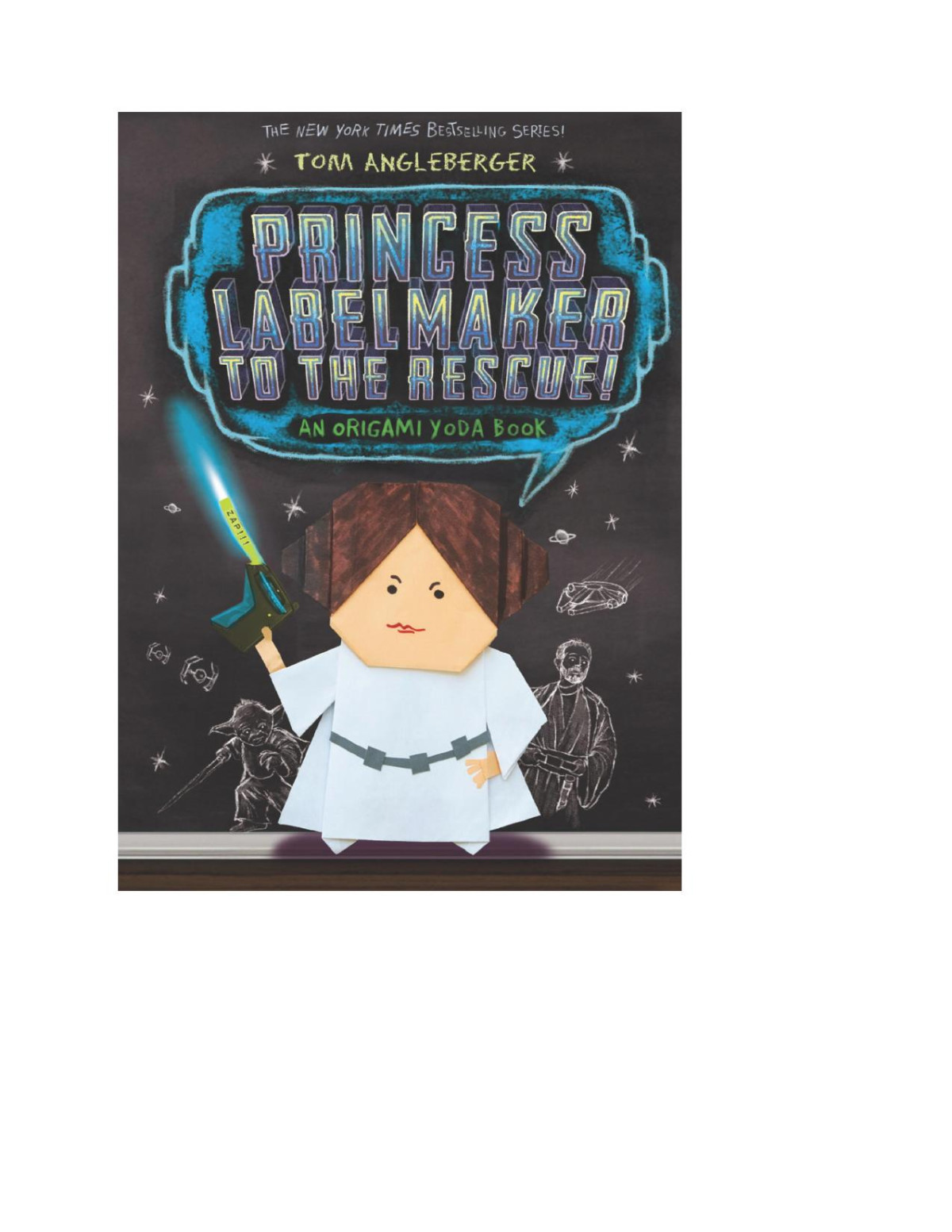 Princess Labelmaker To The Rescue Origami Yoda Series Book 5 Tom Angleberger Angleberger