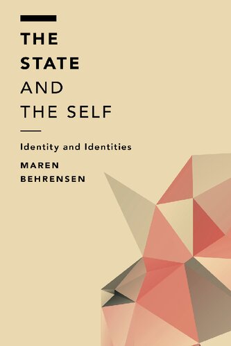 The State And The Self Identity And Identities Maren Behrensen