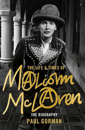 The Life Times Of Malcolm Mclaren Paul Gorman