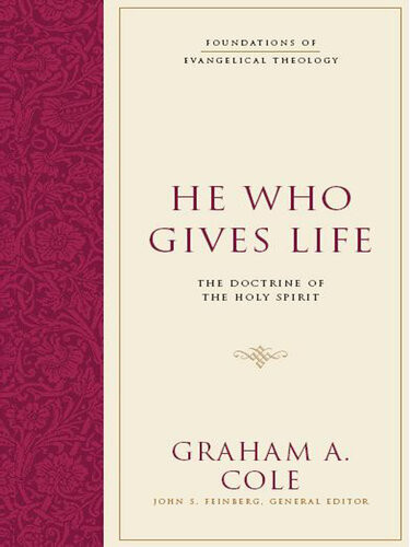 He Who Gives Life Graham A Cole