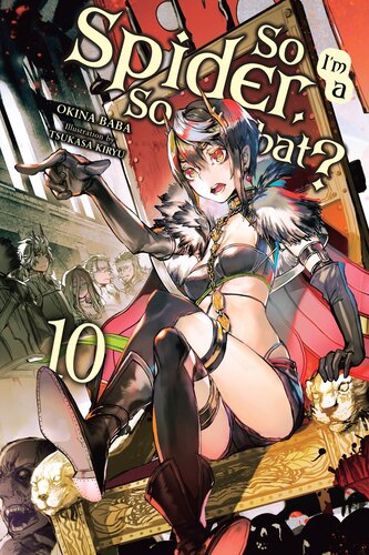 So Im A Spider So What Vol 10 Okina Baba