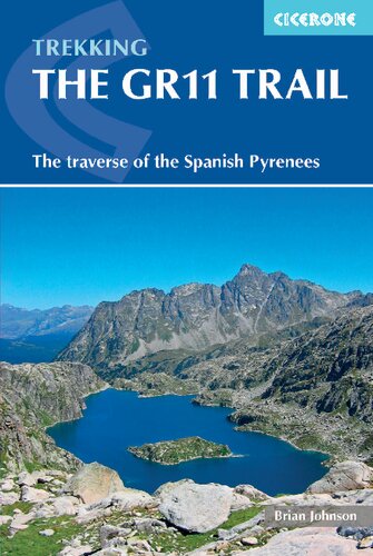 The Gr11 Trail Through The Spanish Pyrenees 6th Edition Brian Johnson