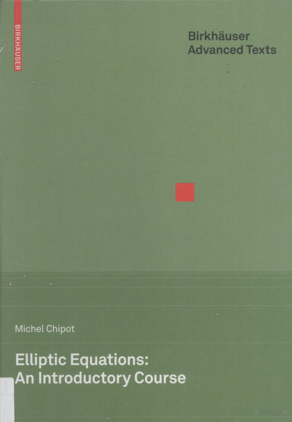 Elliptic Equations An Introductory Course 2009th Edition Michel Chipot