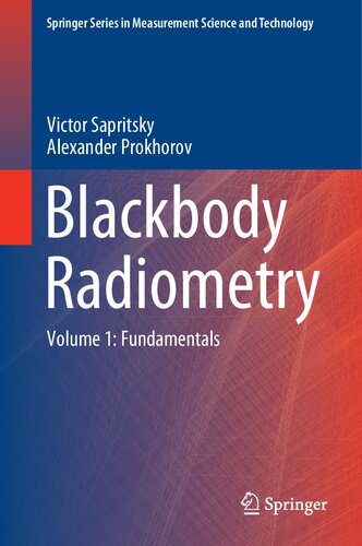 Blackbody Radiometry Volume 1 Fundamentals 1st Edition Victor Sapritsky