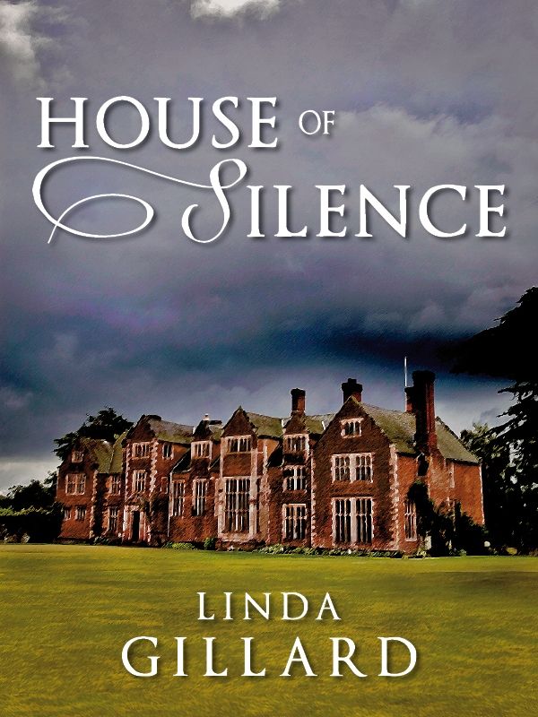 House Of Silence Linda Gillard