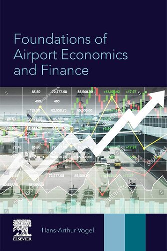 Foundations Of Airport Economics And Finance Hansarthur Vogel