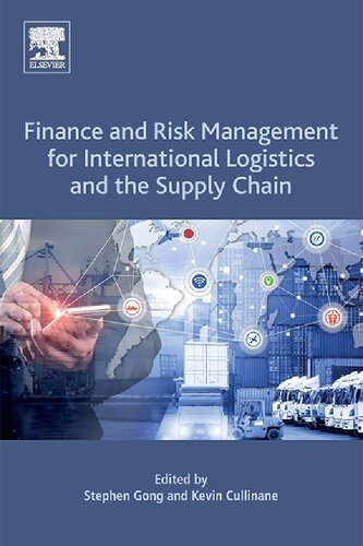 Financeand Risk Management Forinternational Logistics And Thesupply Chain Stephen Gong