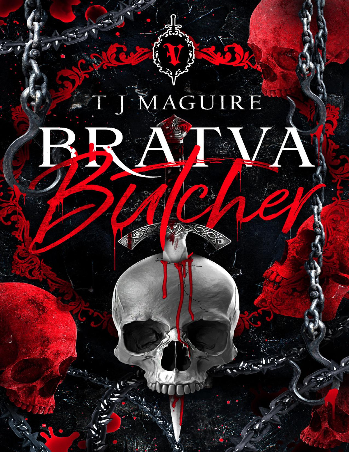 Bratva Butcher Bratva Series Book 4 T J Maguire