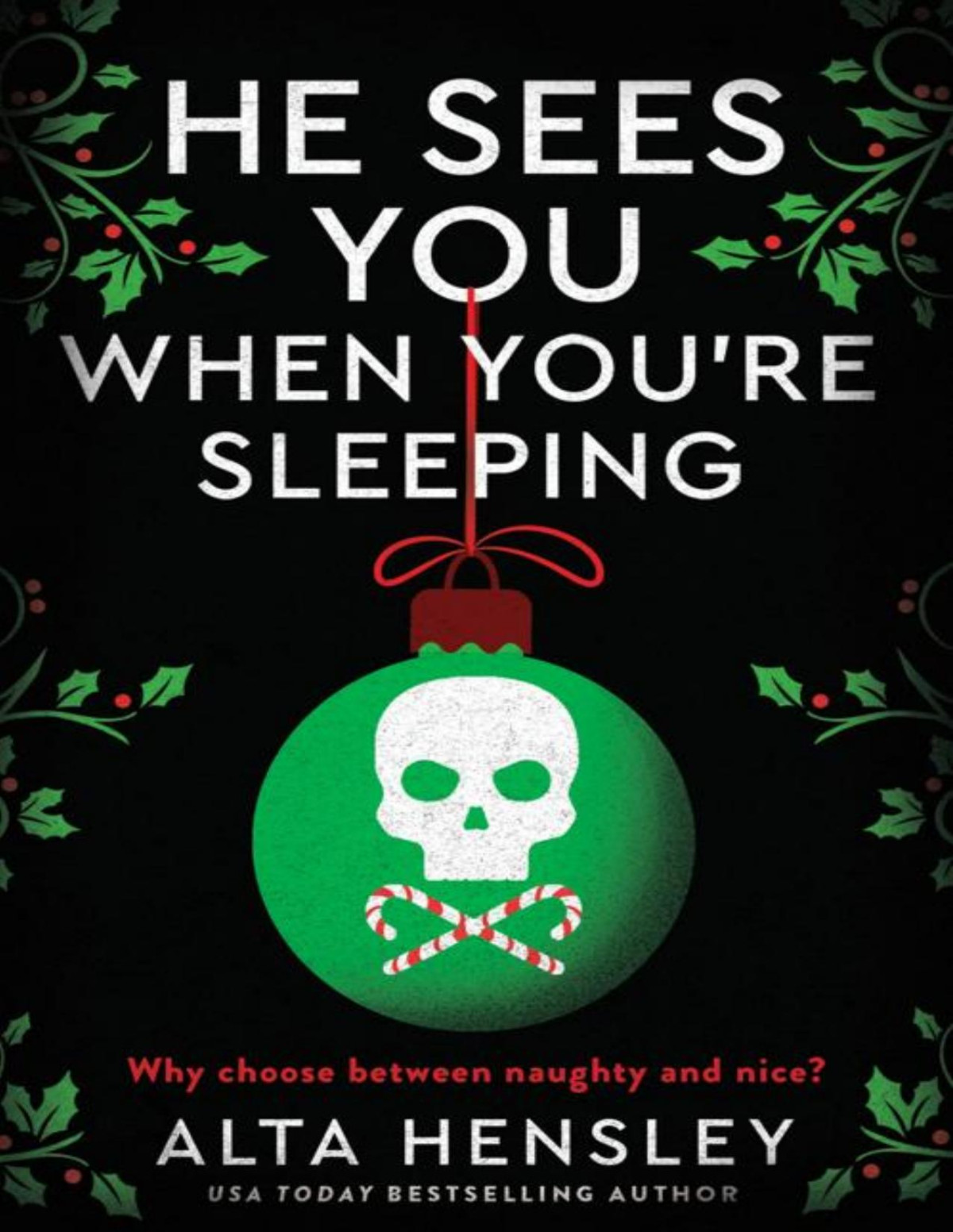 He Sees You When Youre Sleeping Alta Hensley