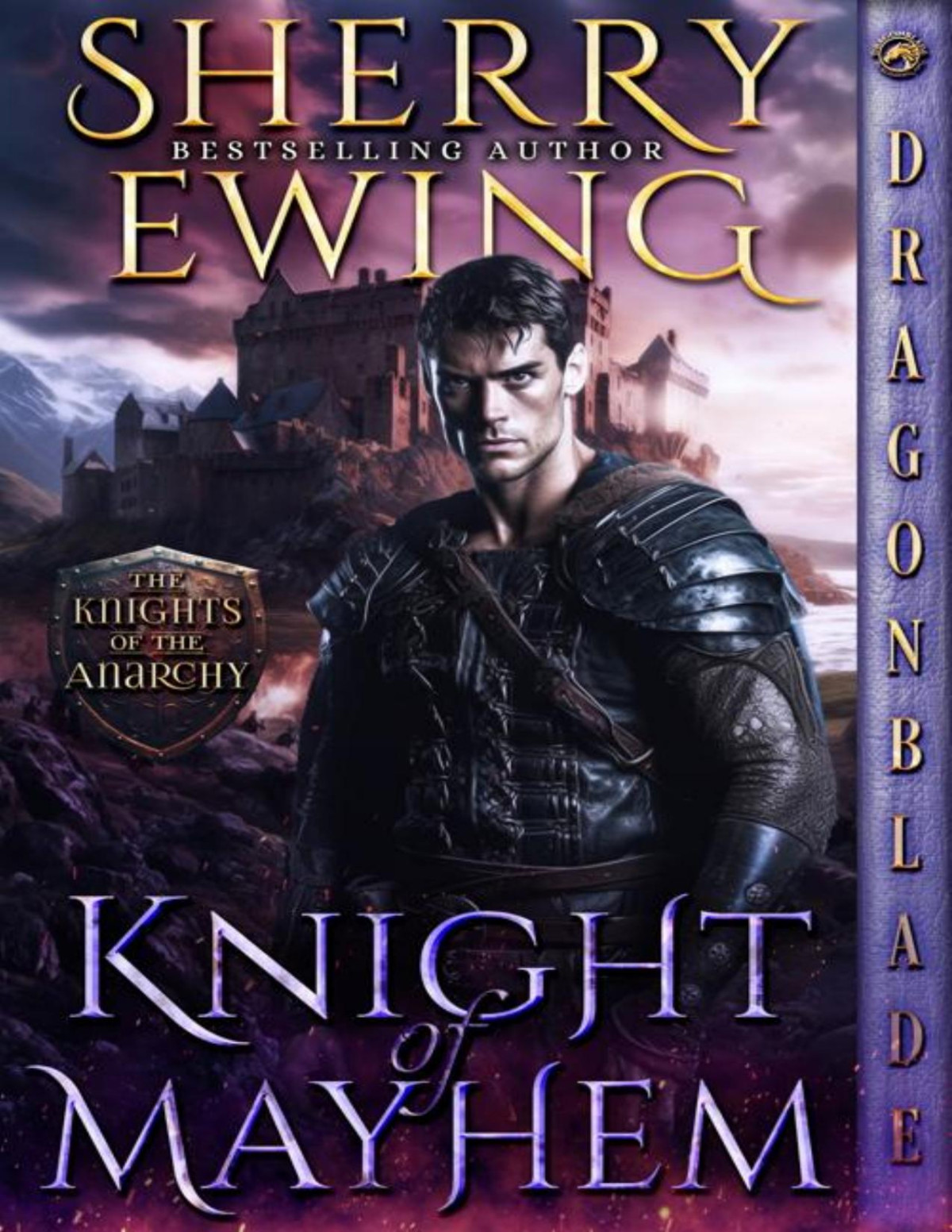 Knight Of Mayhem A Medieval Historical Romance The Knights Of The Anarchy Book 4 Sherry Ewing