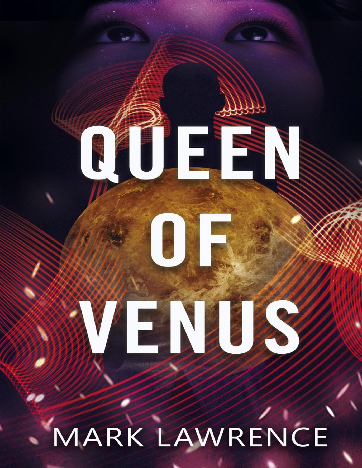 Queen Of Venus Impossible Worlds Trilogy Book 1 Mark Lawrence