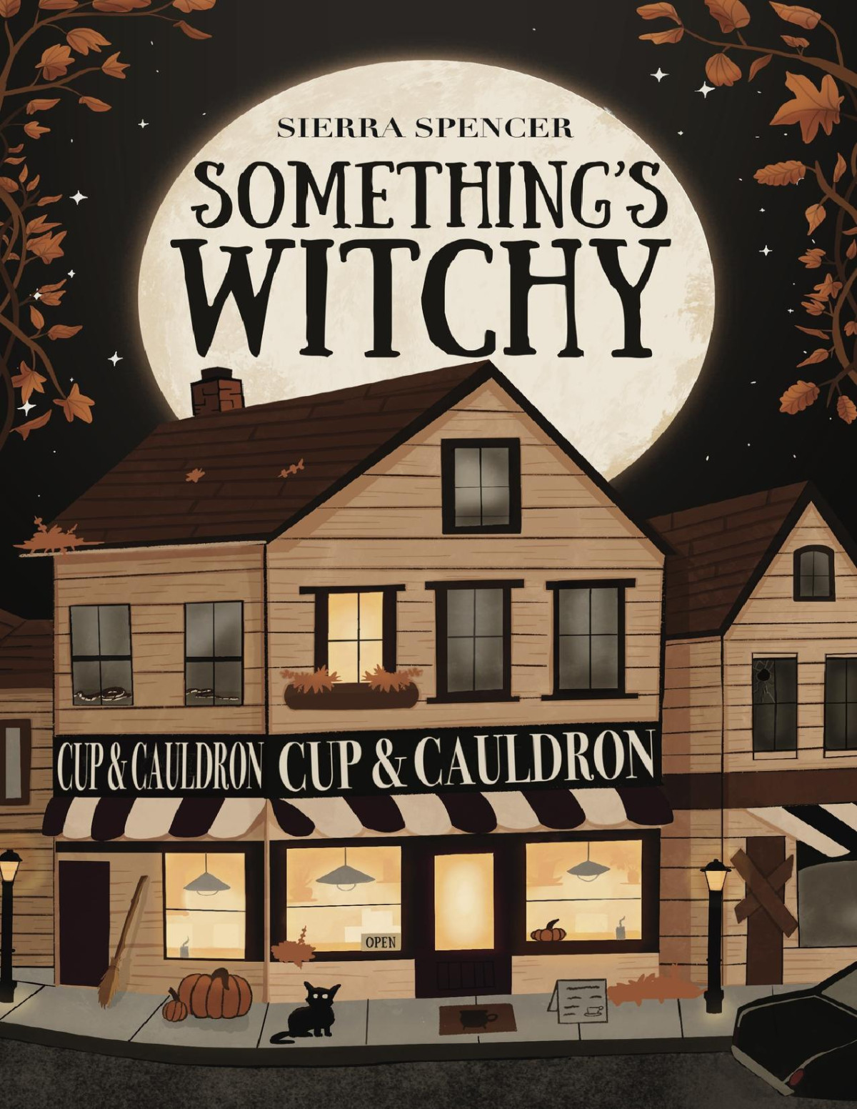 Somethings Witchy Grove Meadow Witches Book 1 Sierra Spencer