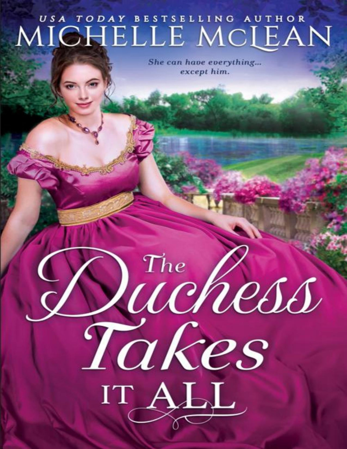 The Duchess Takes It All Michelle Mclean
