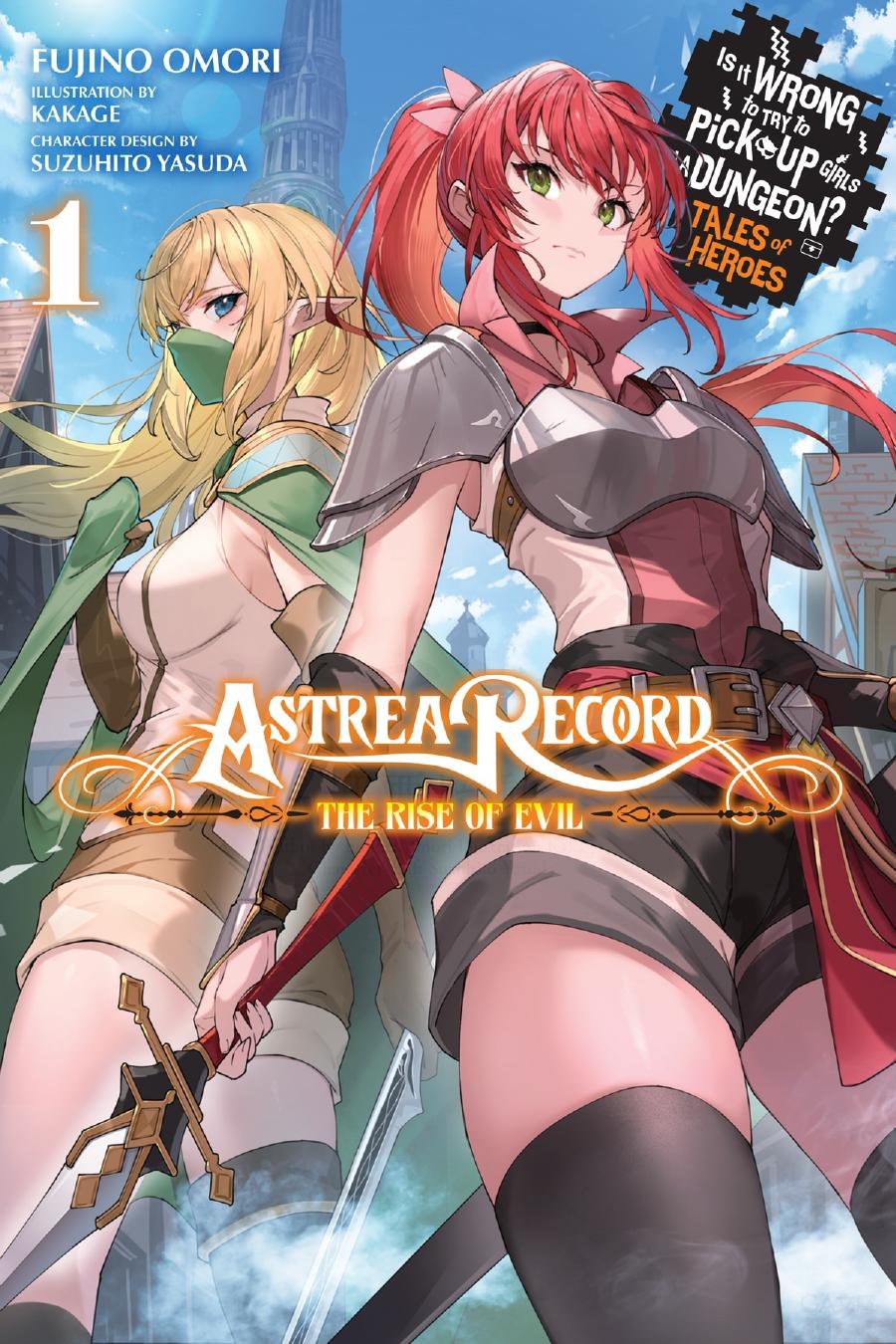 Astrea Record Vol 1 Is It Wrong To Try To Pick Up Girls In A Dungeon Tales Of Heroes Fujino Omori
