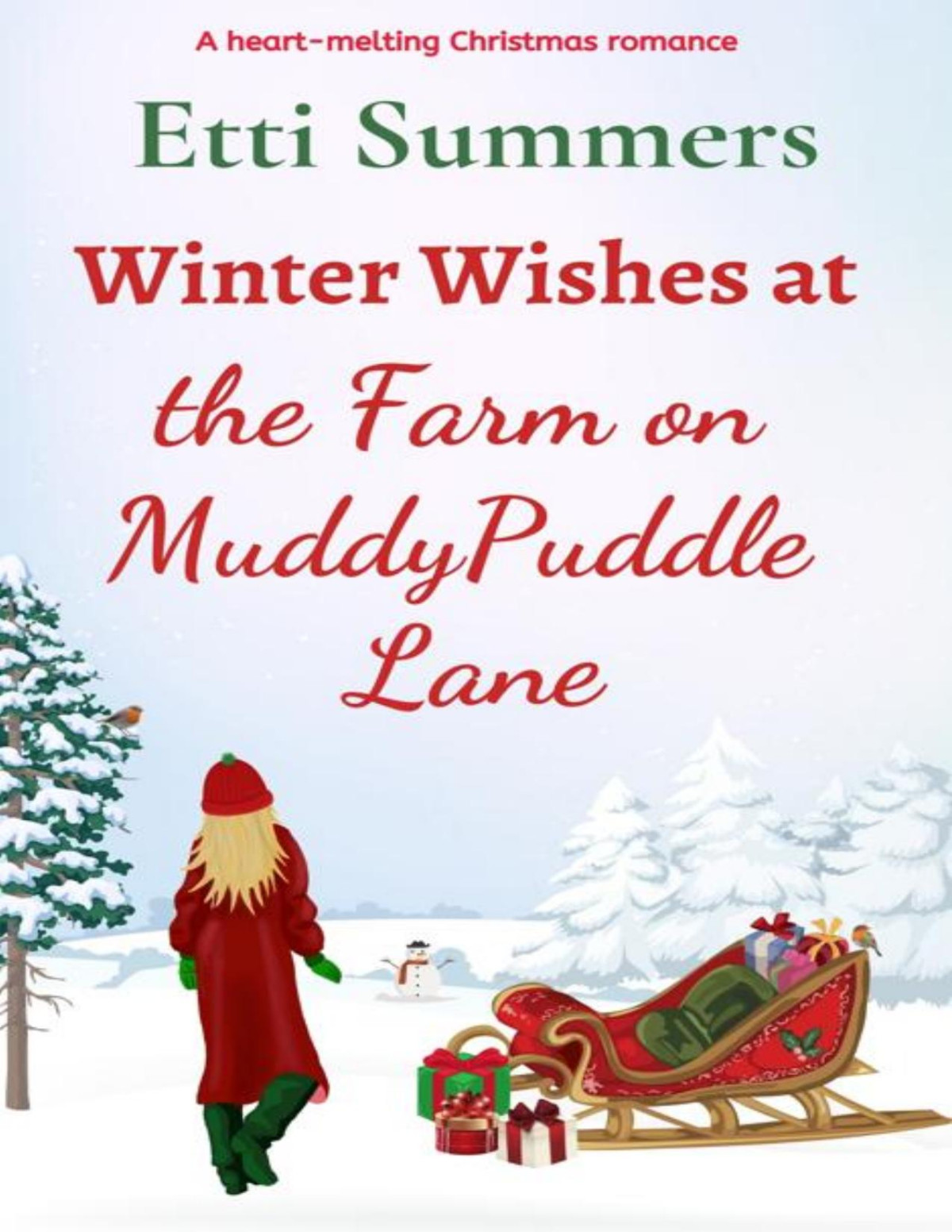 Winter Wishes At The Farm On Muddypuddlelane A Heartmelting Christmas Romance The Farm On Muddypuddle Lane Book 8 Summers