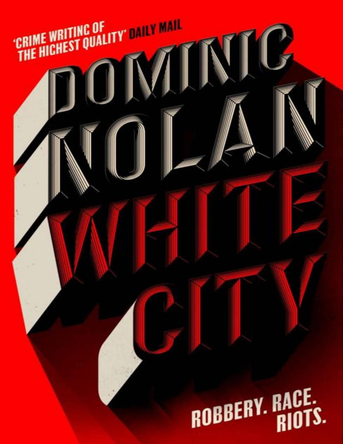 White City The Best Crime Novel Of 2024 The Times Dominic Nolan