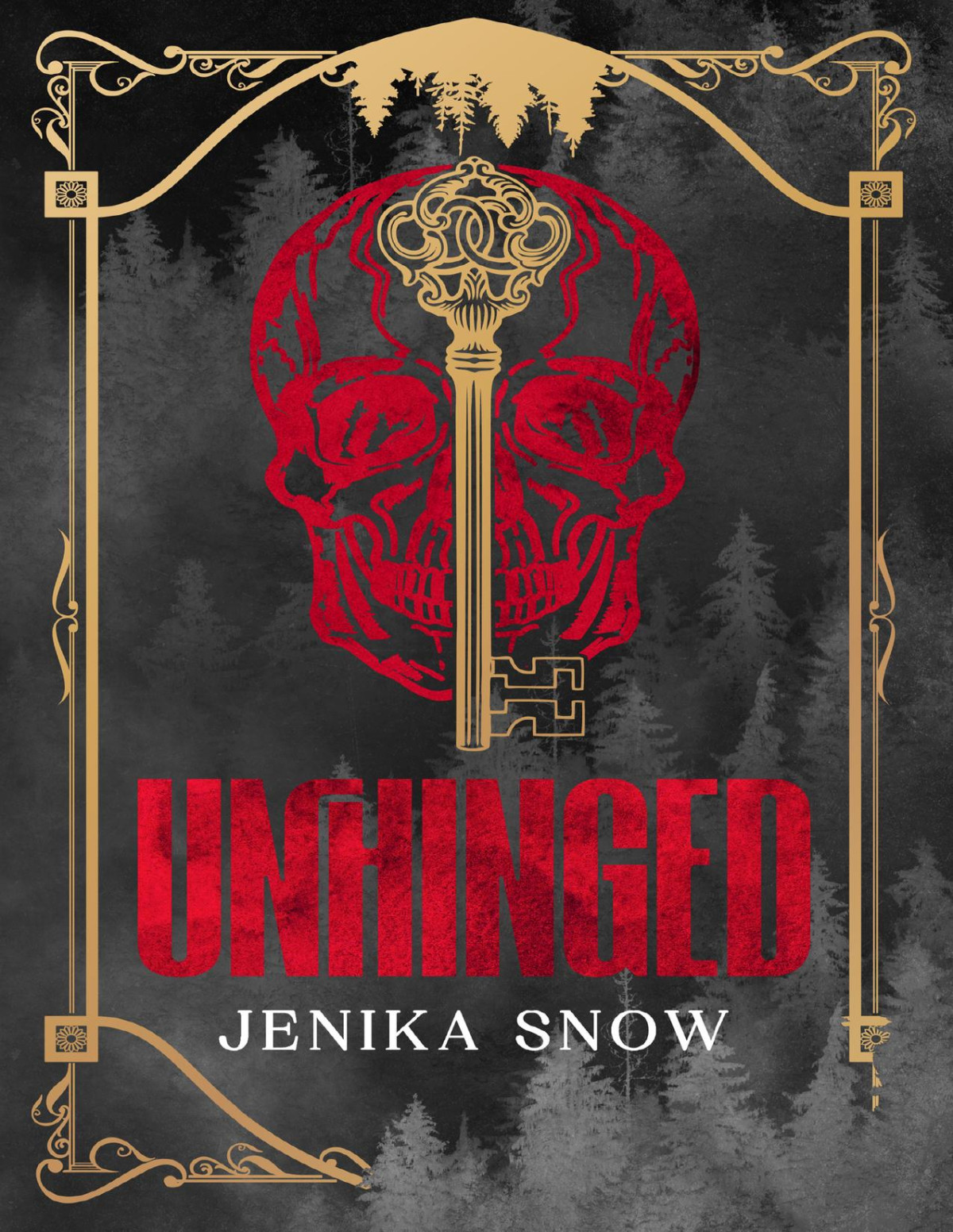 Unhinged A Twisted Romance Deranged And Obsessed Book 1 Jenika Snow