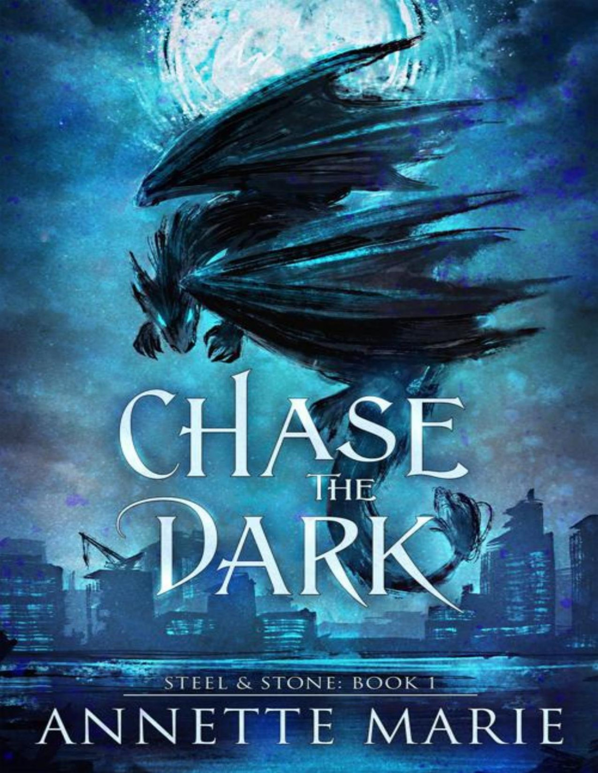 Chase The Dark Annette Marie