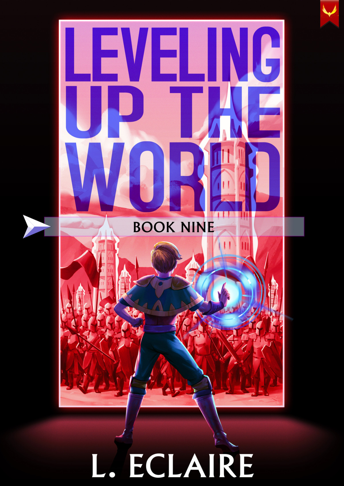 Leveling Up The World 9 A Litrpg Adventure L Eclaire