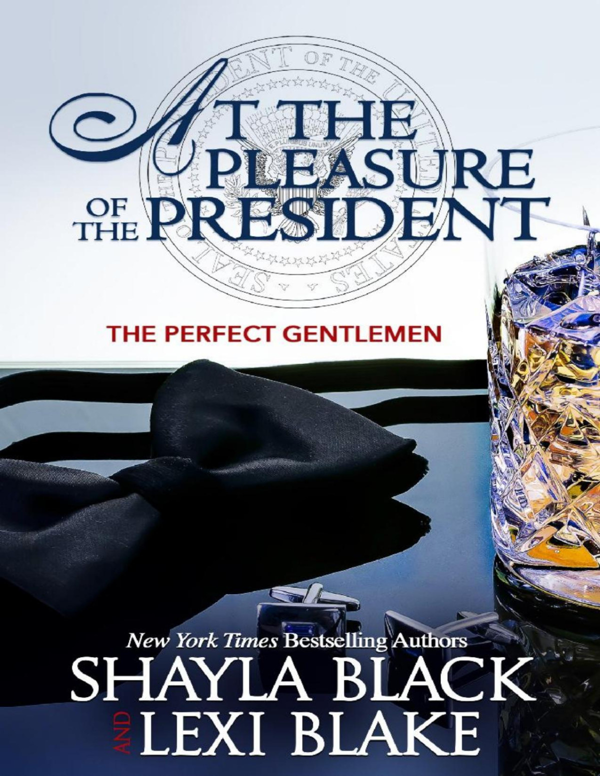 At The Pleasure Of The President Shayla Black
