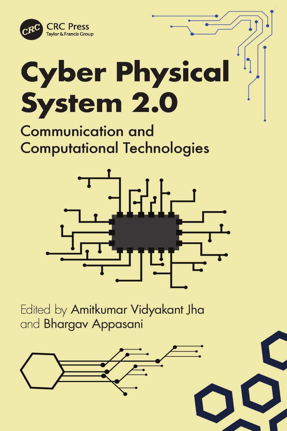 Cyber Physical System 20 Communication And Computational Technologies Amitkumar Vidyakant Jha Bhargav Appasani