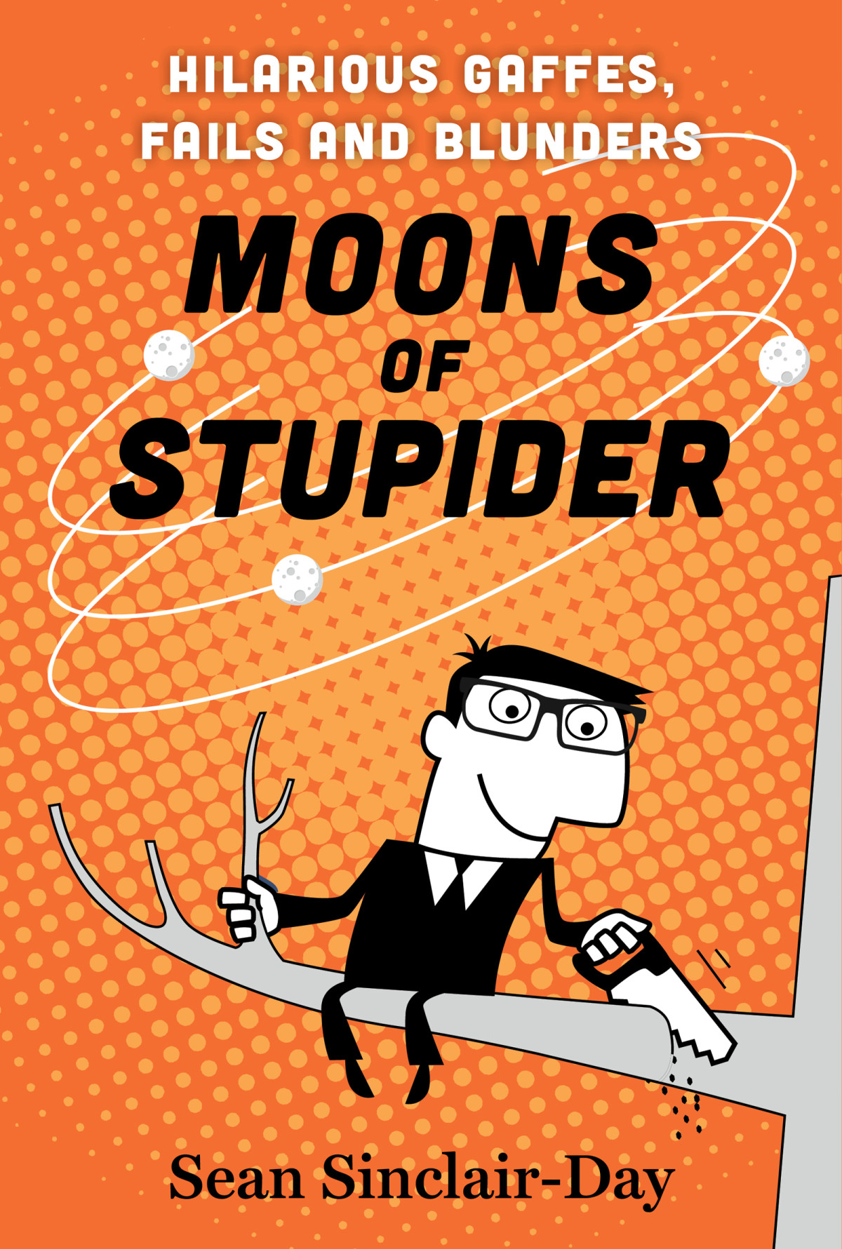 Moons Of Stupider Hilarious Gaffes Fails And Blunders Sean Sinclairday