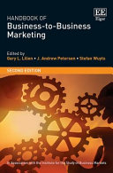 Handbook Of Businesstobusiness Marketing 2nd Edition Gary L Lilien
