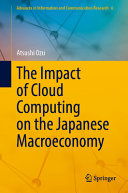 The Impact Of Cloud Computing On The Japanese Macroeconomy Atsushi Ozu