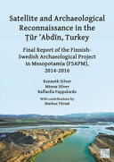 Satellite And Archaeological Reconnaissance In The R Abdn Turkey Kenneth Silver