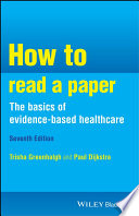 How To Read A Paper The Basics Of Evidencebased Healthcare 7th Edition 7th Trisha M Greenhalgh