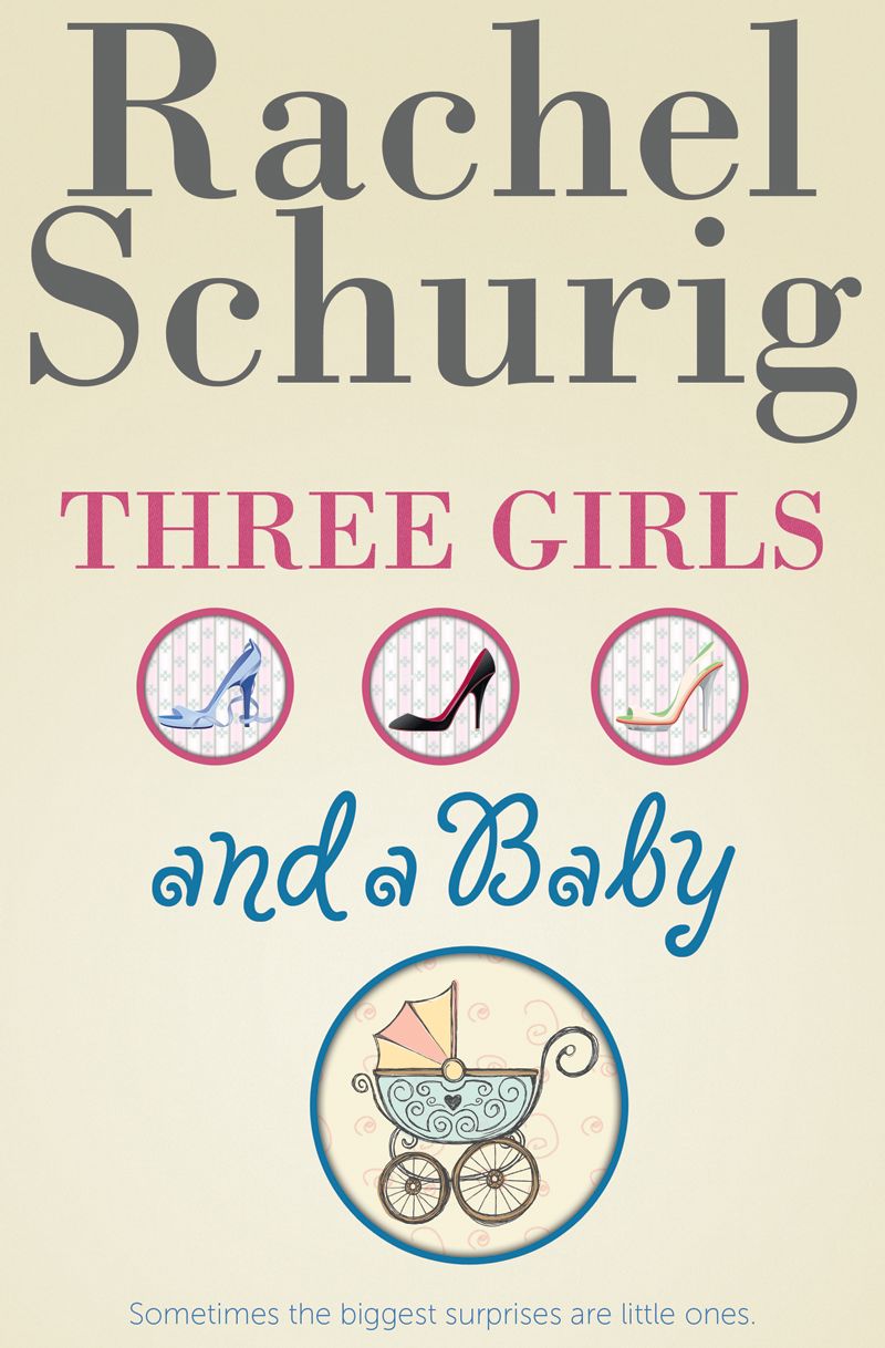Three Girls And A Baby Rachel Schurig