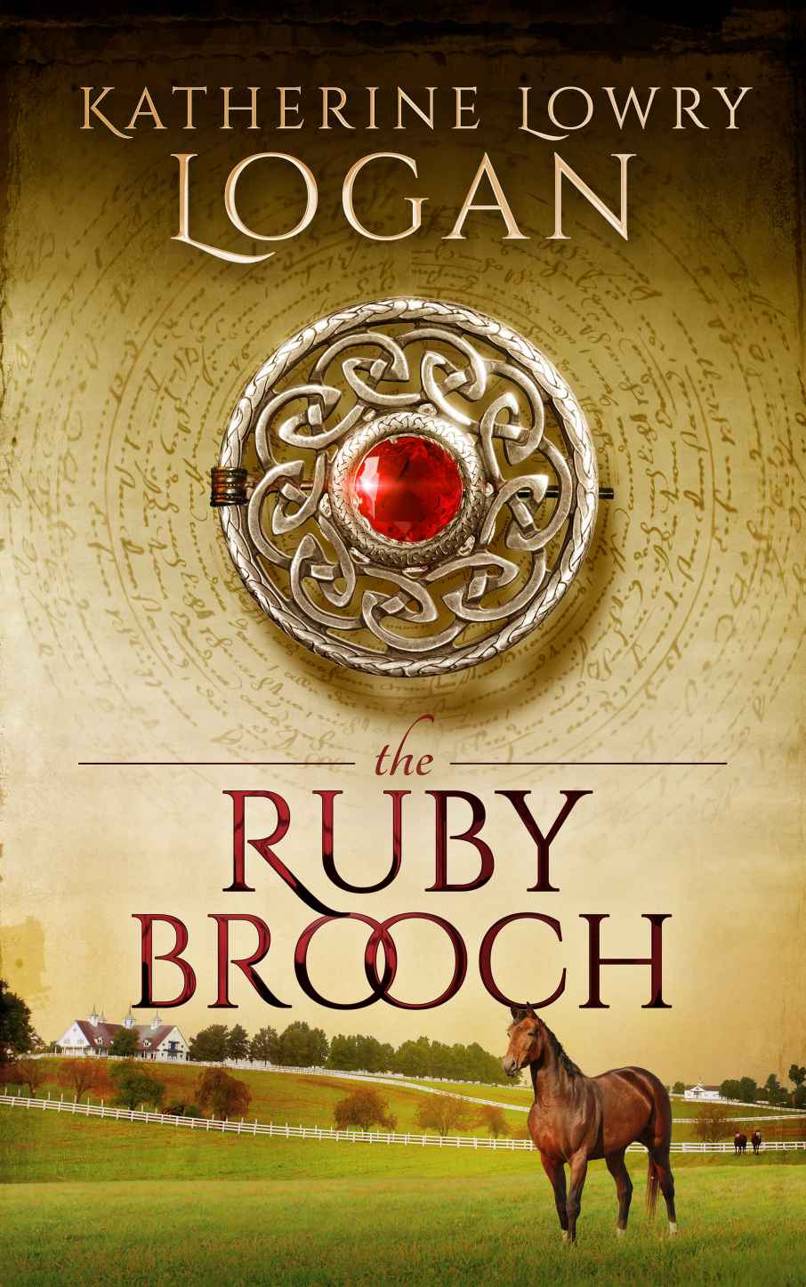 The Ruby Brooch Time Travel Romance The Celtic Brooch Series Book 1 Katherine Lowry Logan