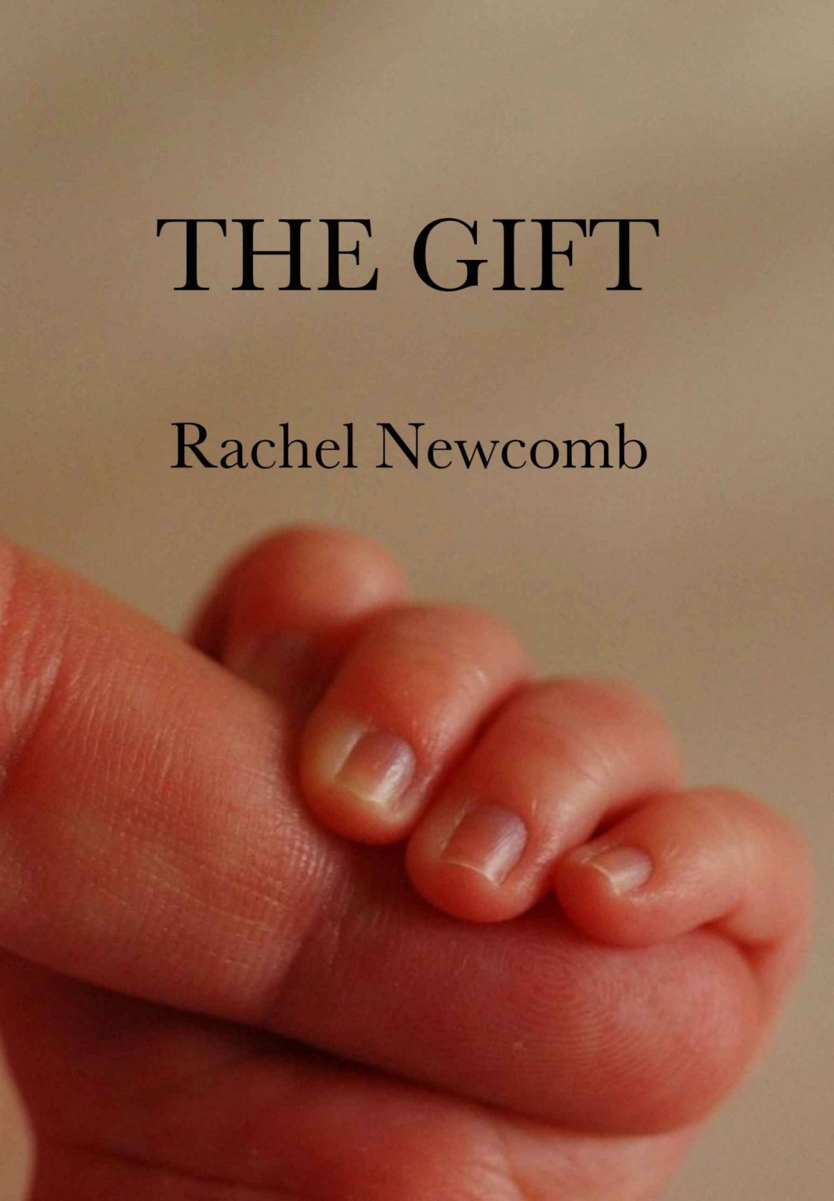The Gift Rachel Newcomb