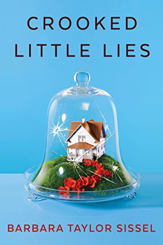 Crooked Little Lies Barbara Taylor Sissel