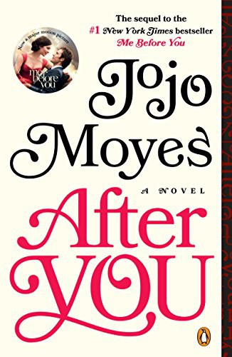After You A Novel Jojo Moyes